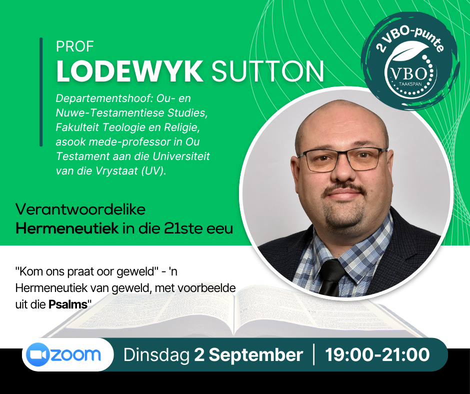 Verantwoordelike hermeneutiek in die 21ste eeu | Prof Lodewyk Sutton