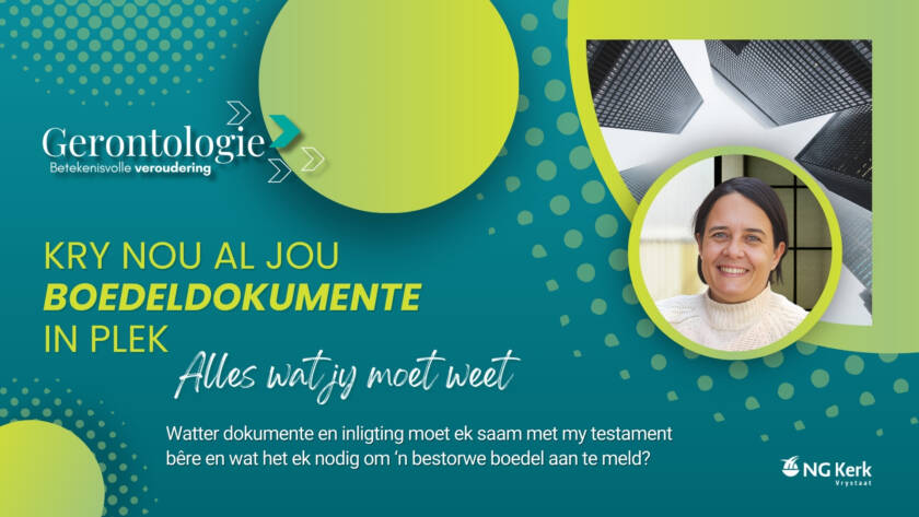 Kry nou al jou boedeldokumente in plek. Alles wat jy moet weet - Lize Vermeulen