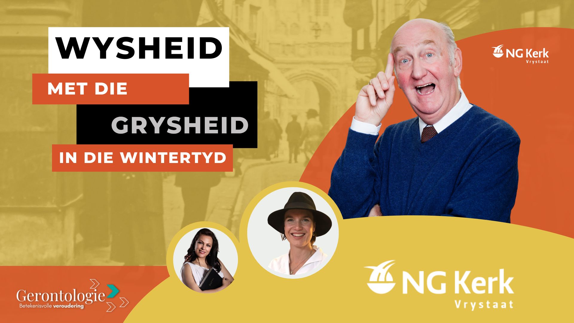 Gerontologie Wysheid met die grysheid in die wintertyd Hanneke Lubbe