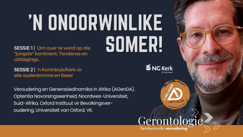 Gerontologie 'n Onoorwinlike Somer!