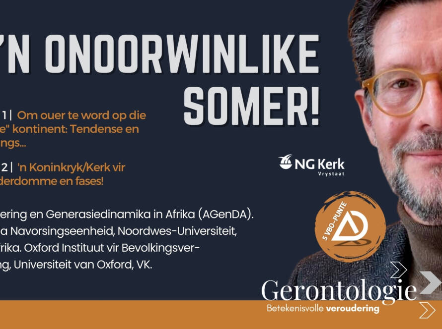 Gerontologie 'n Onoorwinlike Somer!